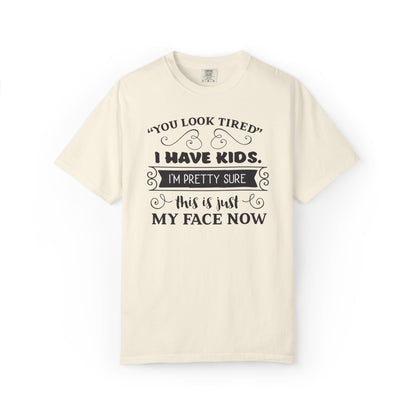 I Have Kids I’m Pretty Sure This Is Just My Face Now Strong Motherhood Tee Parenting Magic Fantasy Reality Wonder Woman Unisex Heavy Cotton T-Shirt