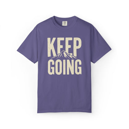 Keep Going - Unisex Garment-Dyed T-shirt