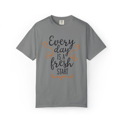Every Day Is A Fresh Day Positivity Optimism Trendy Tee Mindset Gratitude Empathy Unisex Heavy Cotton T-Shirt