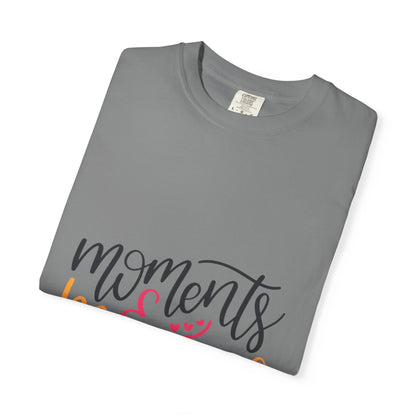 Moments & Memories Chapters Of Life Precious Moments Tee Recollections Meaningful Experiences Nostalgia  Unisex Heavy Cotton T-Shirt