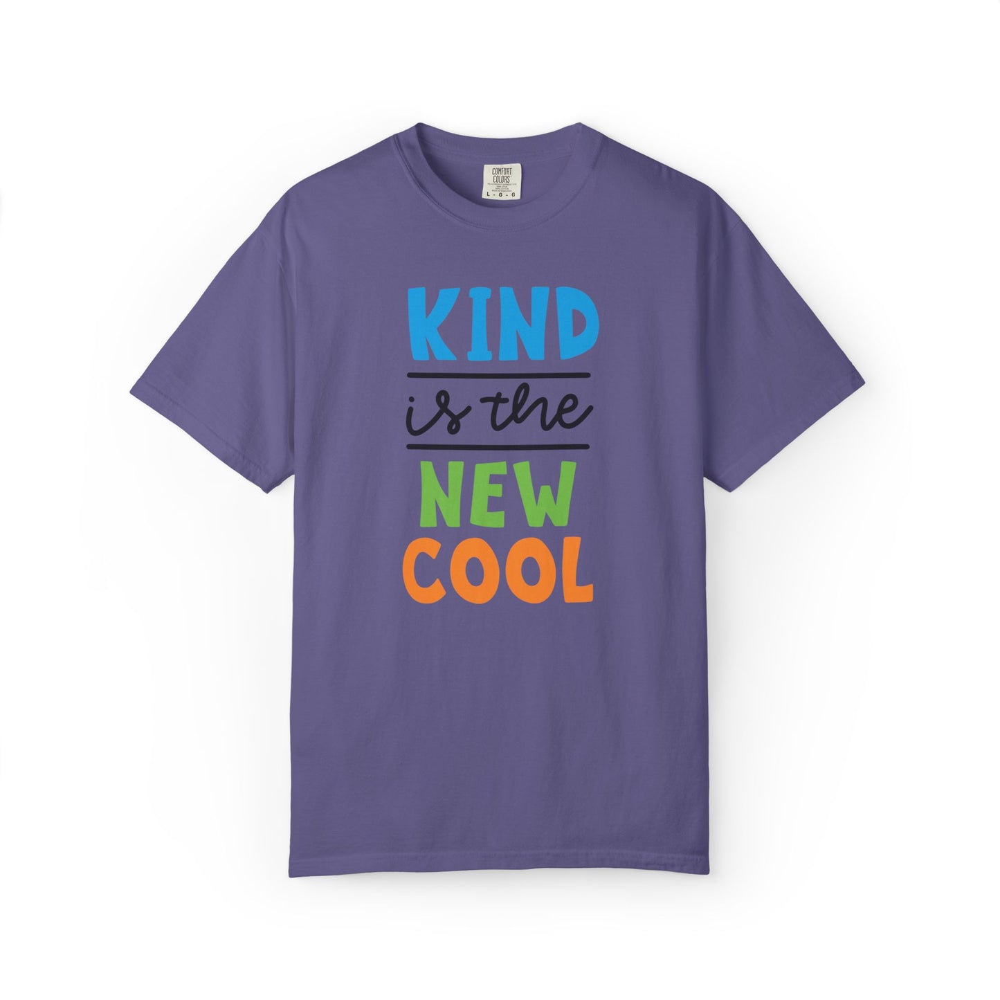Kind Is The New Cool Positive Affirmation Tee Heartfelt Advice Inspirational Words Unisex Heavy Cotton T-Shirt