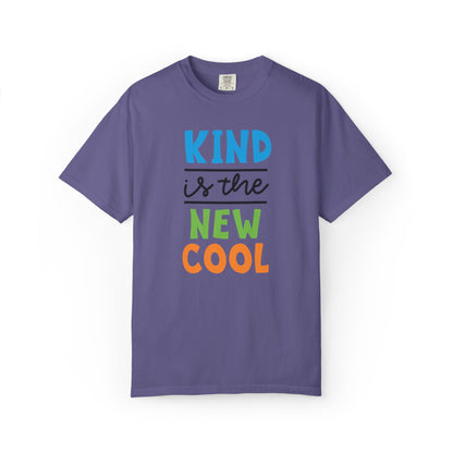 Kind Is The New Cool Positive Affirmation Tee Heartfelt Advice Inspirational Words Unisex Heavy Cotton T-Shirt