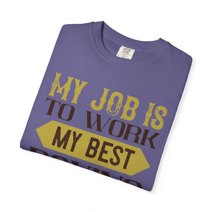 Motivational My Job Is To Work My Best Boxing In The Ring Boxing Enthusiast Boxing Ring Strength Training Unisex Heavy Cotton T-Shirt
