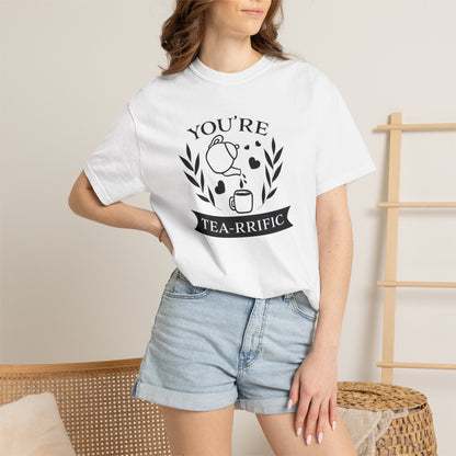 Funny You’re Tea-Rrific Emotional Bond Affection Lovers Tee Sarcastic Romantic Drink Relationship Forever Support Unisex Heavy Cotton T-Shirt