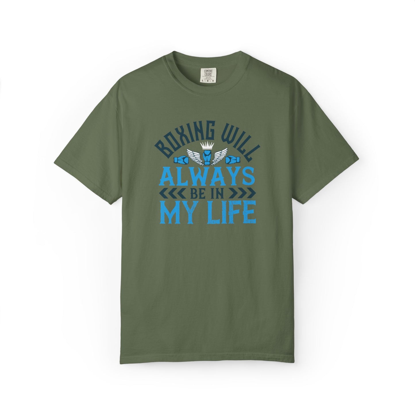 Funny Boxing Will Always Be In My Life Passion Sarcastic Love Boxing Gloves Boxing Legacy Unisex Heavy Cotton T-Shirt