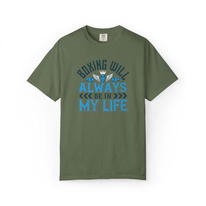 Funny Boxing Will Always Be In My Life Passion Sarcastic Love Boxing Gloves Boxing Legacy Unisex Heavy Cotton T-Shirt