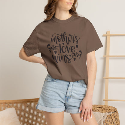 Mothers Love Wins Priceless Strong Tee Motherhood Supermom Life Giver Unconditional Care Unisex Heavy Cotton T-Shirt