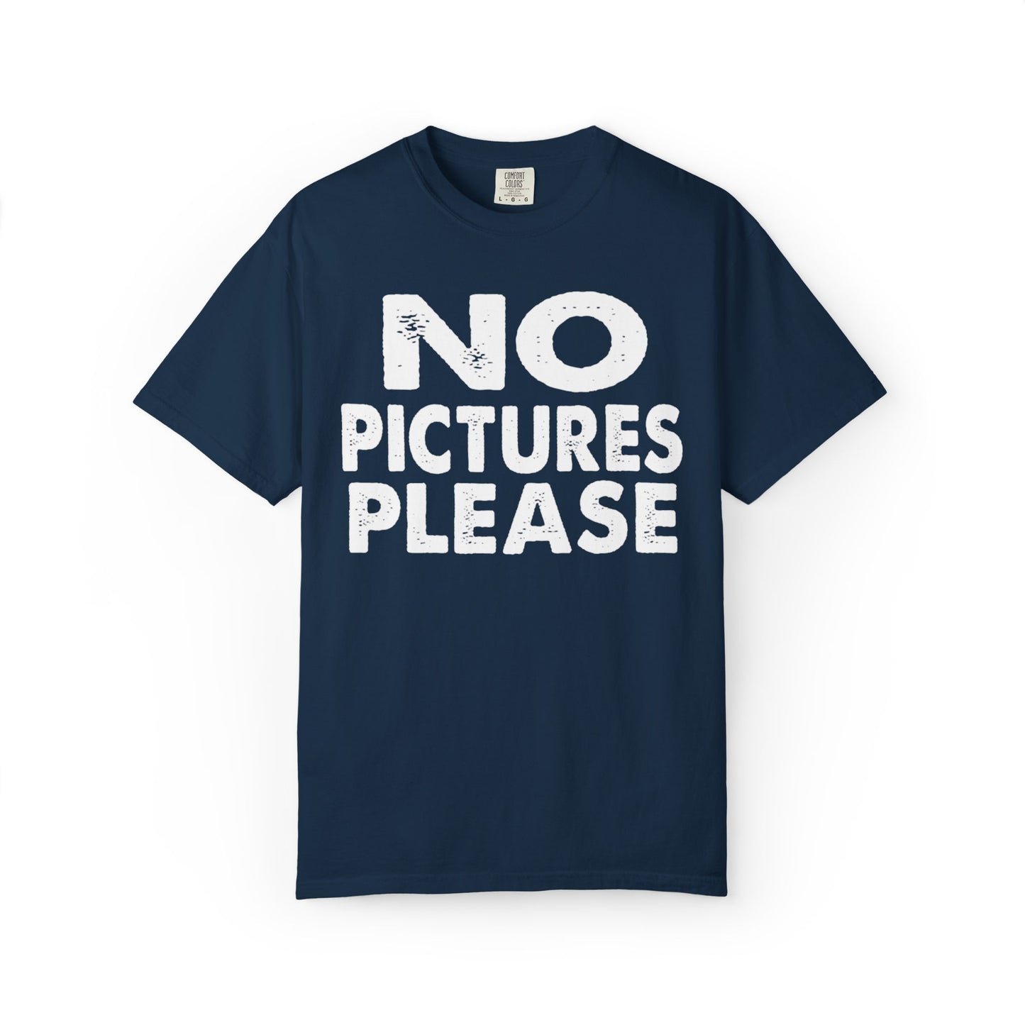 No Picture Please Photogenic Tee No Flash Camera-Shy Personal Space Unisex Heavy Cotton T-Shirt
