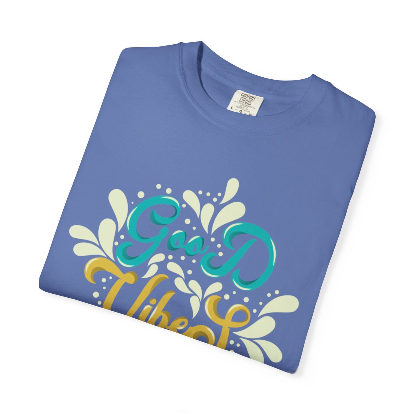 Good Vibes Motivational Tee Let Go Of Negativity Focus On Solutions Growth Mindset Unisex Heavy Cotton T-Shirt