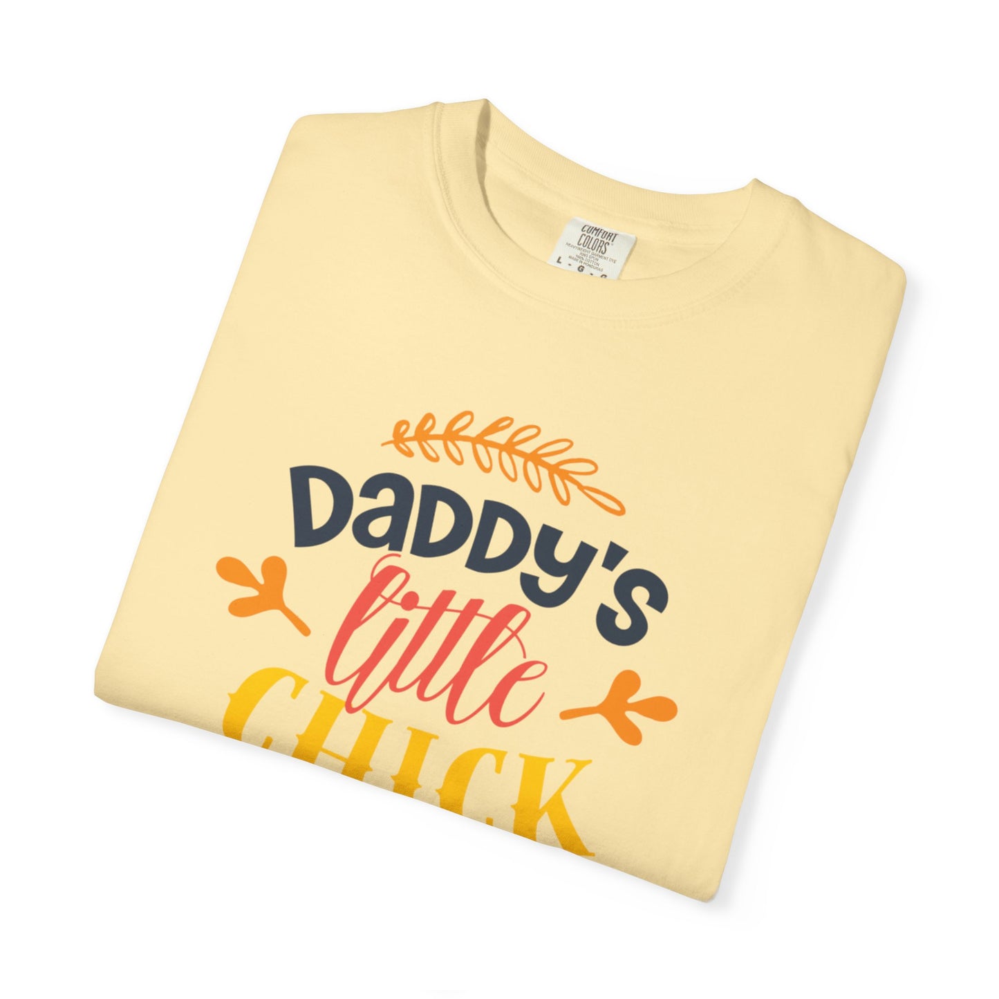 Daddy’s Little Chick Confidence Tee Elegance Charming Appealing Beauty Easter Celebration Unisex Heavy Cotton T-Shirt