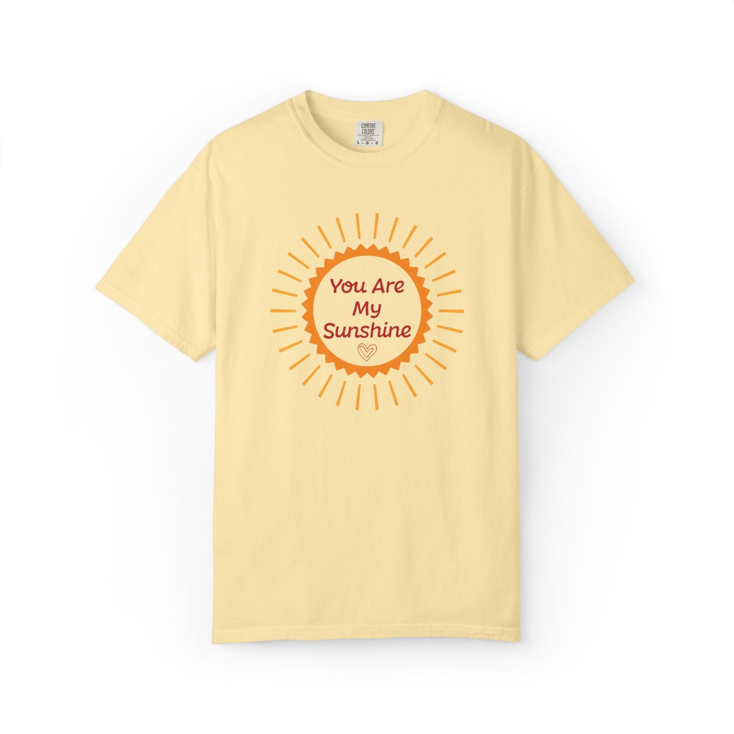 You Are My Sunshine Lovers Tee Hug Rainbow Passion Unconditional Soulful Connection Unisex Heavy Cotton T-Shirt