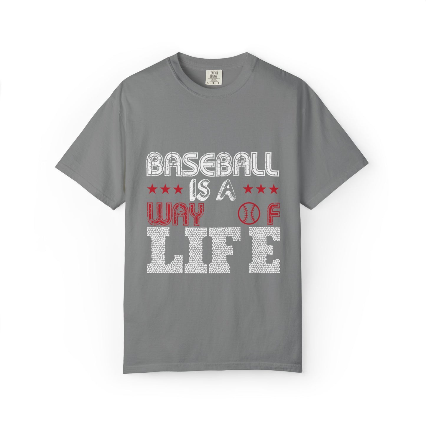 Funny Baseball Is A Way Of Life Sarcastic Deep Love Happiness Passion Baseball lovers Sports Preference Unisex Heavy Cotton T-Shirt