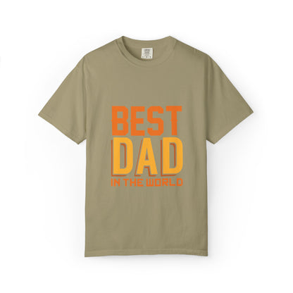Best Dad In The World Fatherhood Excellence Tee Family Champion Role Model Unisex Heavy Cotton T-Shirt
