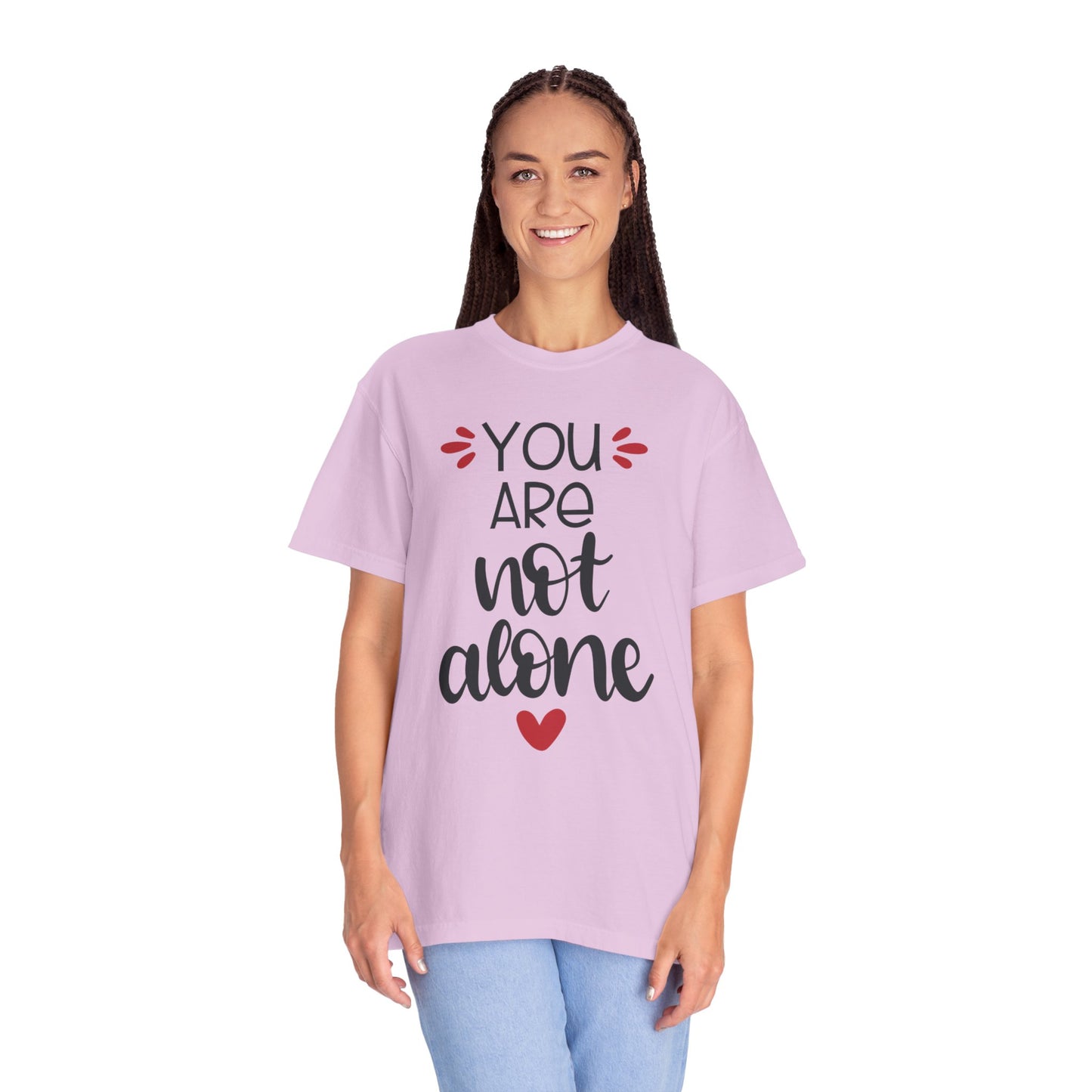 You Are Not Alone Emotional Bond Affection Lovers Tee Romantic Relationship Forever Support Unisex Heavy Cotton T-Shirt
