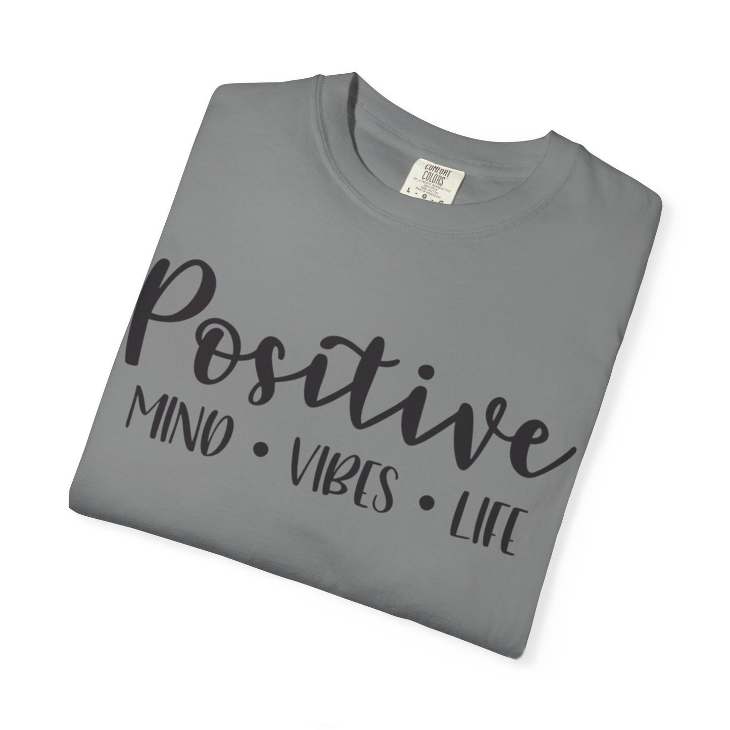 Positive Mind Vibes Life Precious Moments Tee Unexpected Blessings Divine Intervention Positive Outlook Unisex Heavy Cotton T-Shirt