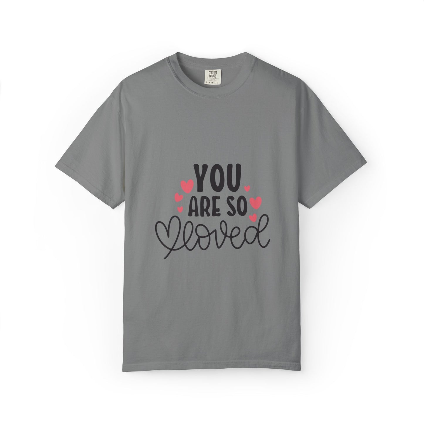 You Are So Loved More Love Tee Hug Rainbow Passion Unconditional Soulful Connection Unisex Heavy Cotton T-Shirt
