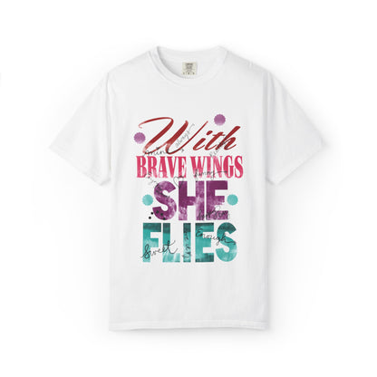 With Brave Wings She Flies Encouragement Self-belief Tee Moral Support Hopefulness Positivity High Achievements Unisex Heavy Cotton T-Shirt