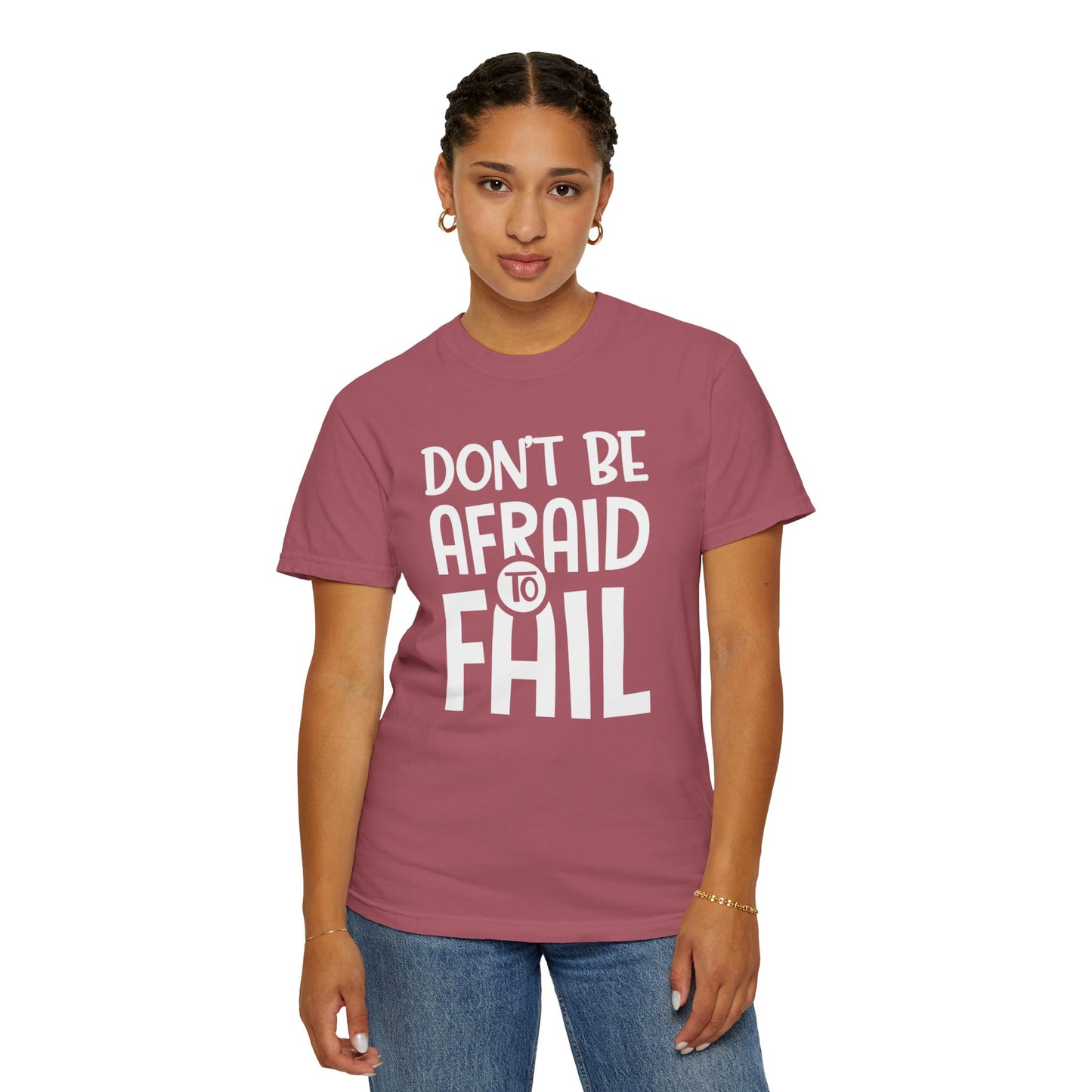 Motivational Don’t Be Afraid To Fail Hard Work Rise Above Positivity Determination Progress Dedication Unisex Heavy Cotton T-Shirt