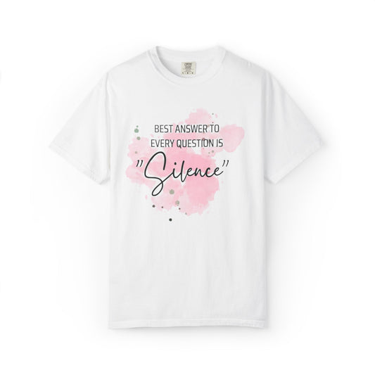 Silence - Unisex Garment-Dyed T-shirt