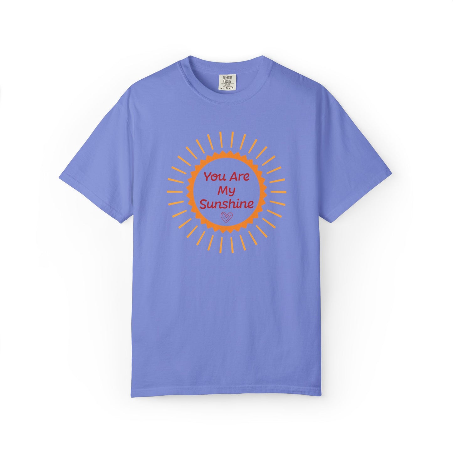 You Are My Sunshine Lovers Tee Hug Rainbow Passion Unconditional Soulful Connection Unisex Heavy Cotton T-Shirt
