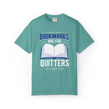 Bookmarks Are For Quitters Literary Glamour Trendy Tee Topics Story Reads Sparkling Stories Reminders Unisex Heavy Cotton T-Shirt