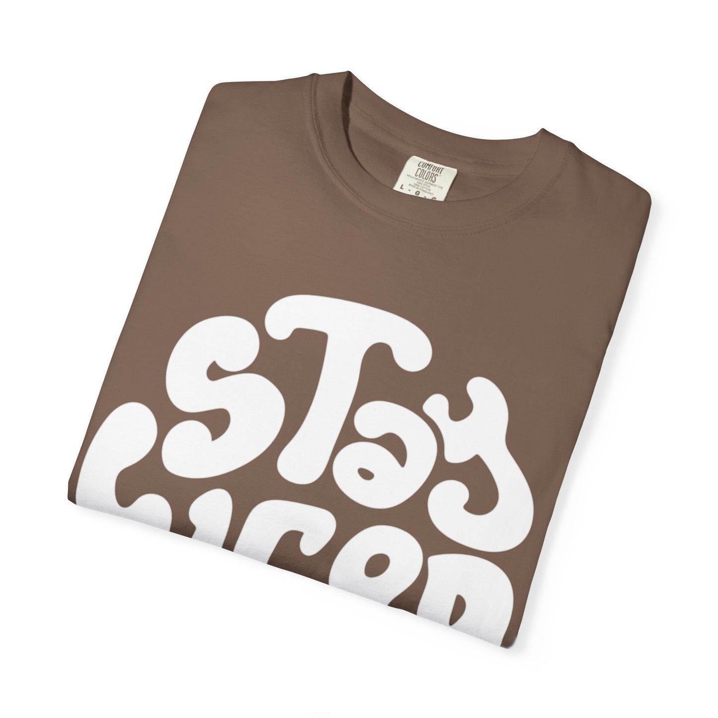 Stay Weiro Unisex Garment-Dyed T-shirt