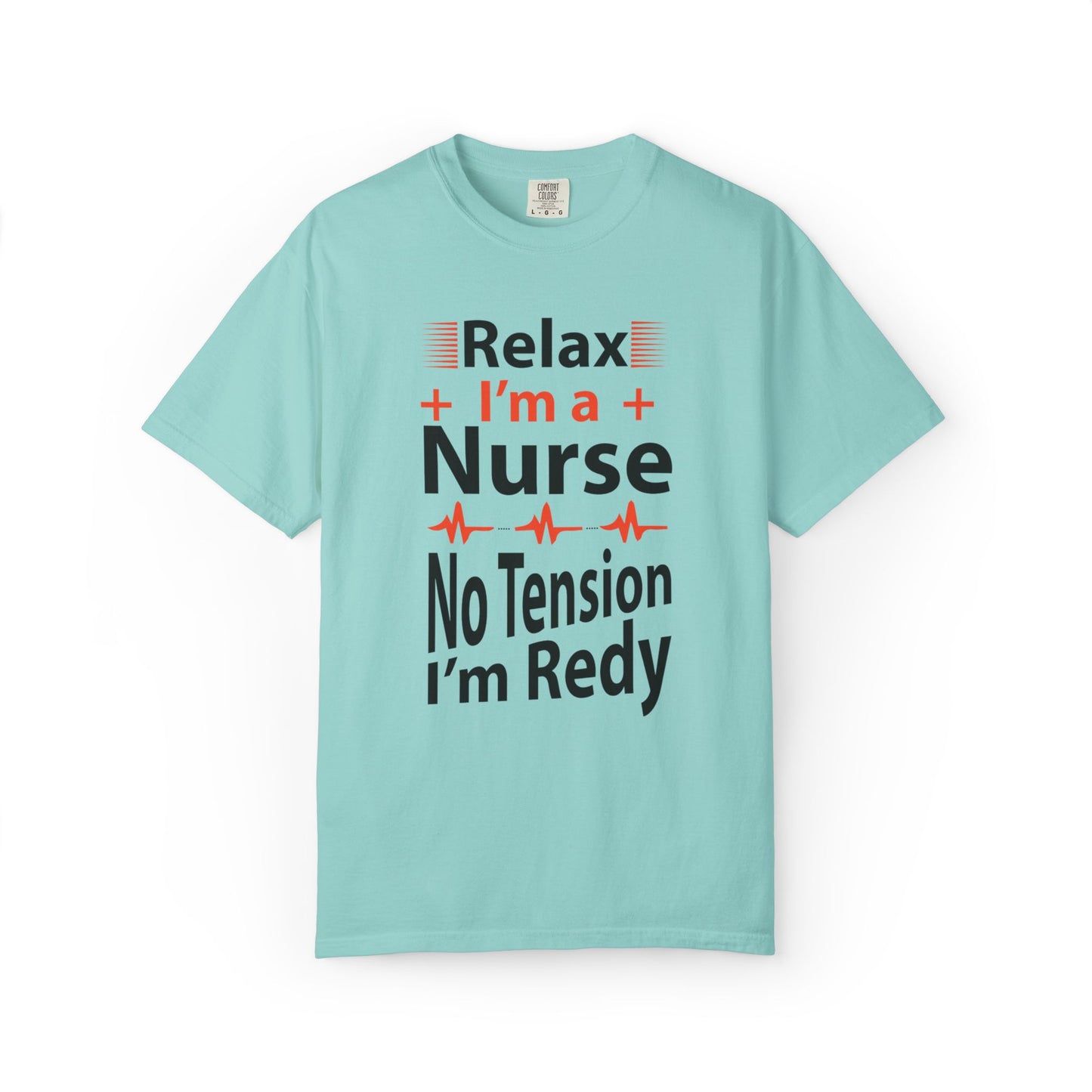 Relax I’m A Nurse Clinical Specialist Education Healthcare Job Devoted Trendy Tee Patient Care Medical Unisex Heavy Cotton T-Shirt