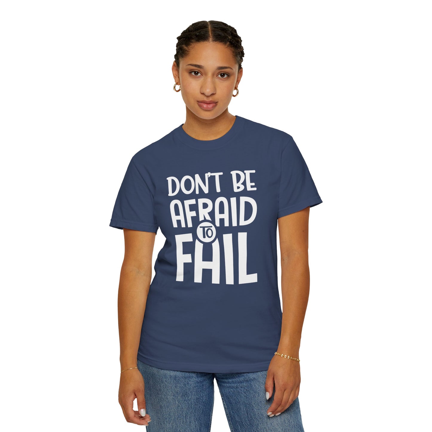 Motivational Don’t Be Afraid To Fail Hard Work Rise Above Positivity Determination Progress Dedication Unisex Heavy Cotton T-Shirt