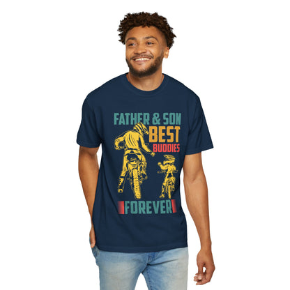 Lovable Father And Son Best Buddies Forever Role Model Loving Father Fatherhood Heroic Dad Unisex Heavy Cotton T-Shirt