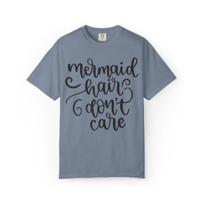 Mermaid Hair Don’t Care Heartwarming Lovely Tee Adorable Sweet Charismatic Underwater Beauty Ocean Guardians Unisex Heavy Cotton T-Shirt