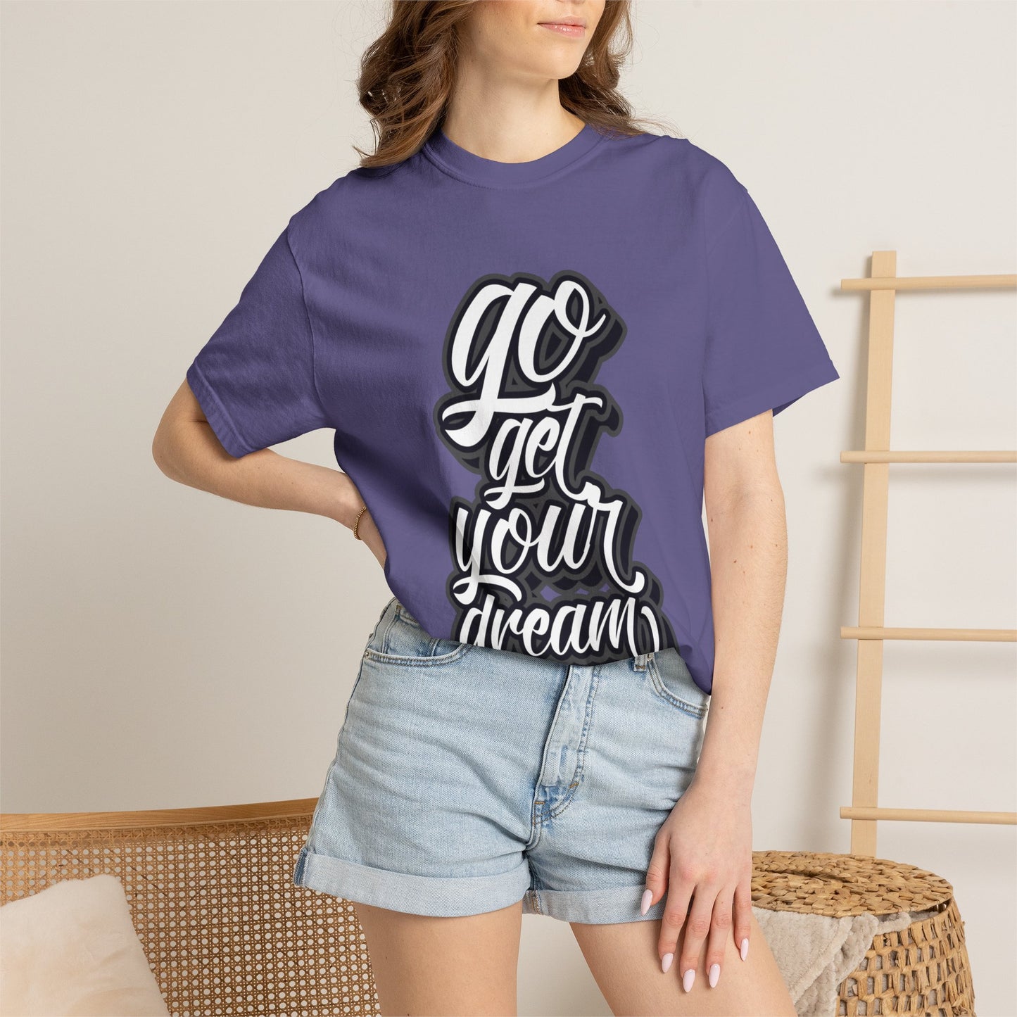 Go Get Your Dream Achieve Inspiration Tee Optimism Persistence Hard Work Unisex Heavy Cotton T-Shirt