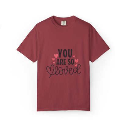 You Are So Loved More Love Tee Hug Rainbow Passion Unconditional Soulful Connection Unisex Heavy Cotton T-Shirt