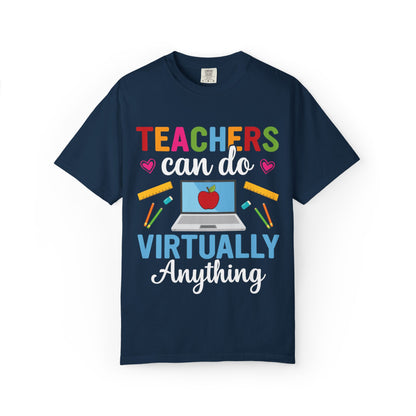Inspirational Teacher Can Do Virtually Anything Enlightenment Bridge Builder Lifelong Mission Unisex Heavy Cotton T-Shirt