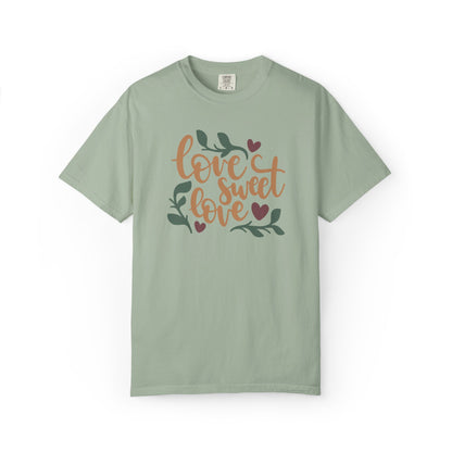 Love Sweet Love Boundless Love Affection Lover’s Tee Infinite Bliss Butterfly Kisses Evergreen Romance Unisex Heavy Cotton T-Shirt