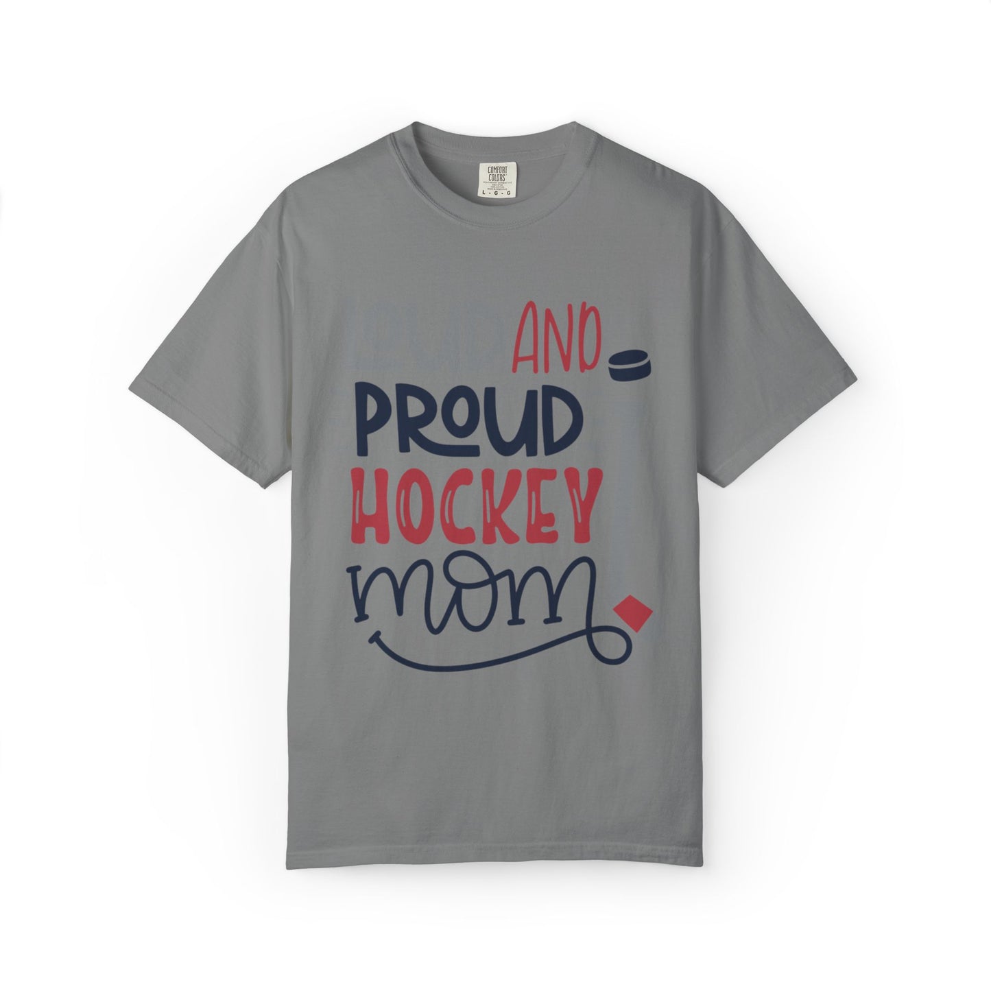 Loud & Proud Hockey Mom Power Play Cheering Stickhandling Sports Tee Legend Unisex Heavy Cotton T-Shirt