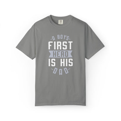 Cute A Boys First Hero Is His Dad Role Model Loving Father Fatherhood Heroic Dad Unisex Heavy Cotton T-Shirt