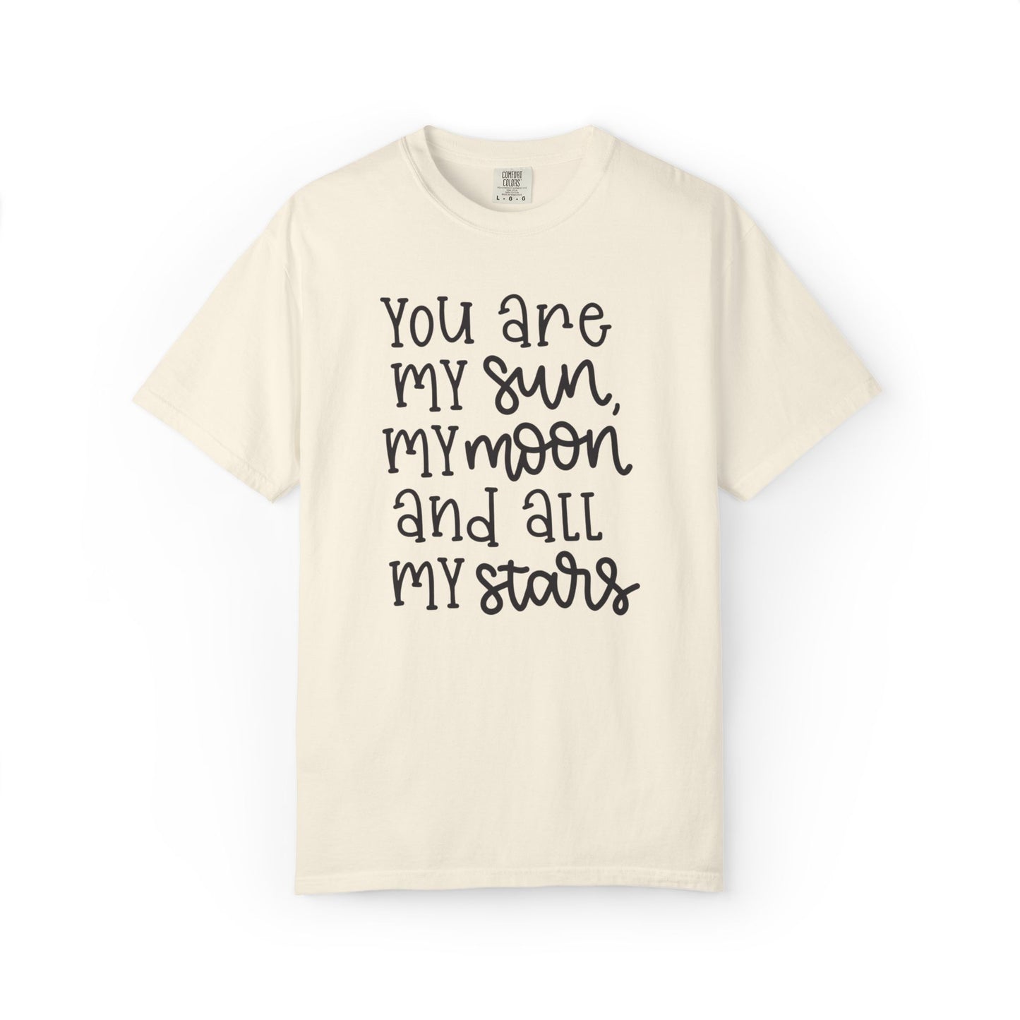 You Are My Sun My Moon And All My Stars Lovers Tee Hug Rainbow Passion Unconditional Soulful Connection Unisex Heavy Cotton T-Shirt