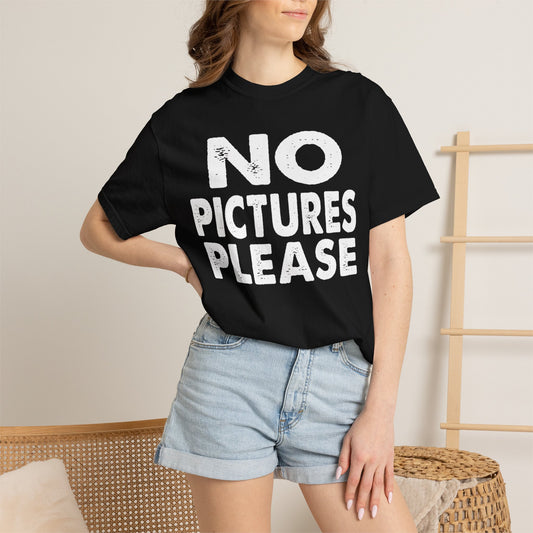 No Picture Please Photogenic Tee No Flash Camera-Shy Personal Space Unisex Heavy Cotton T-Shirt
