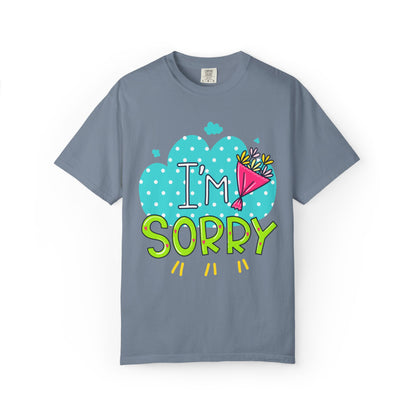I Am Sorry Emotional Bond Tee Relationship Self Confidence Self Love Forever Support Unisex Heavy Cotton T-Shirt