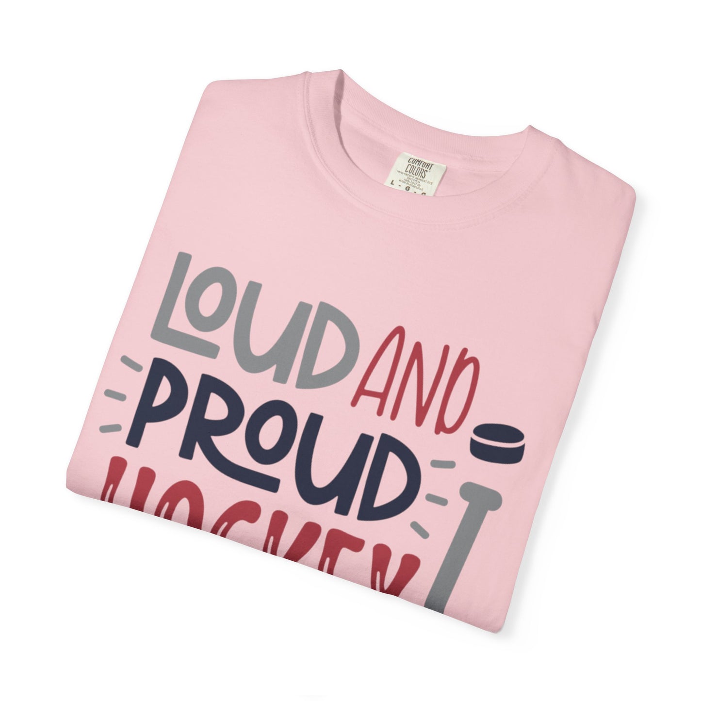 Loud & Proud Hockey Mom Power Play Cheering Stickhandling Sports Tee Legend Unisex Heavy Cotton T-Shirt
