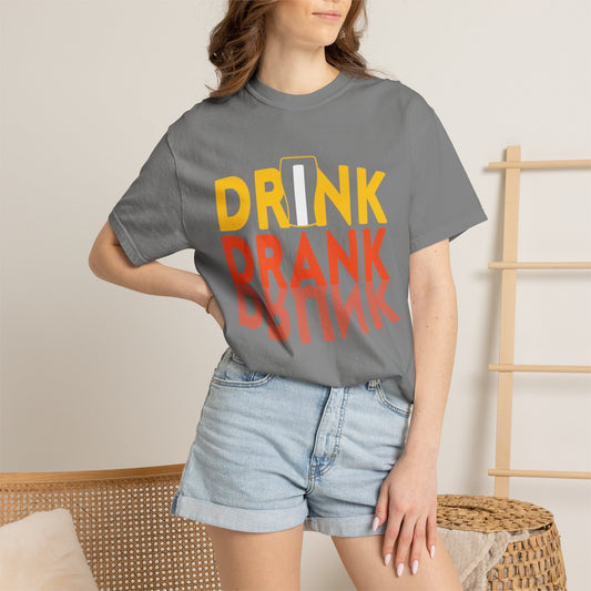 Funny Drink Drank Drunk Want To Drink Beer sarcastic Beer Glass Sip & Smile Unisex Heavy Cotton T-Shirt