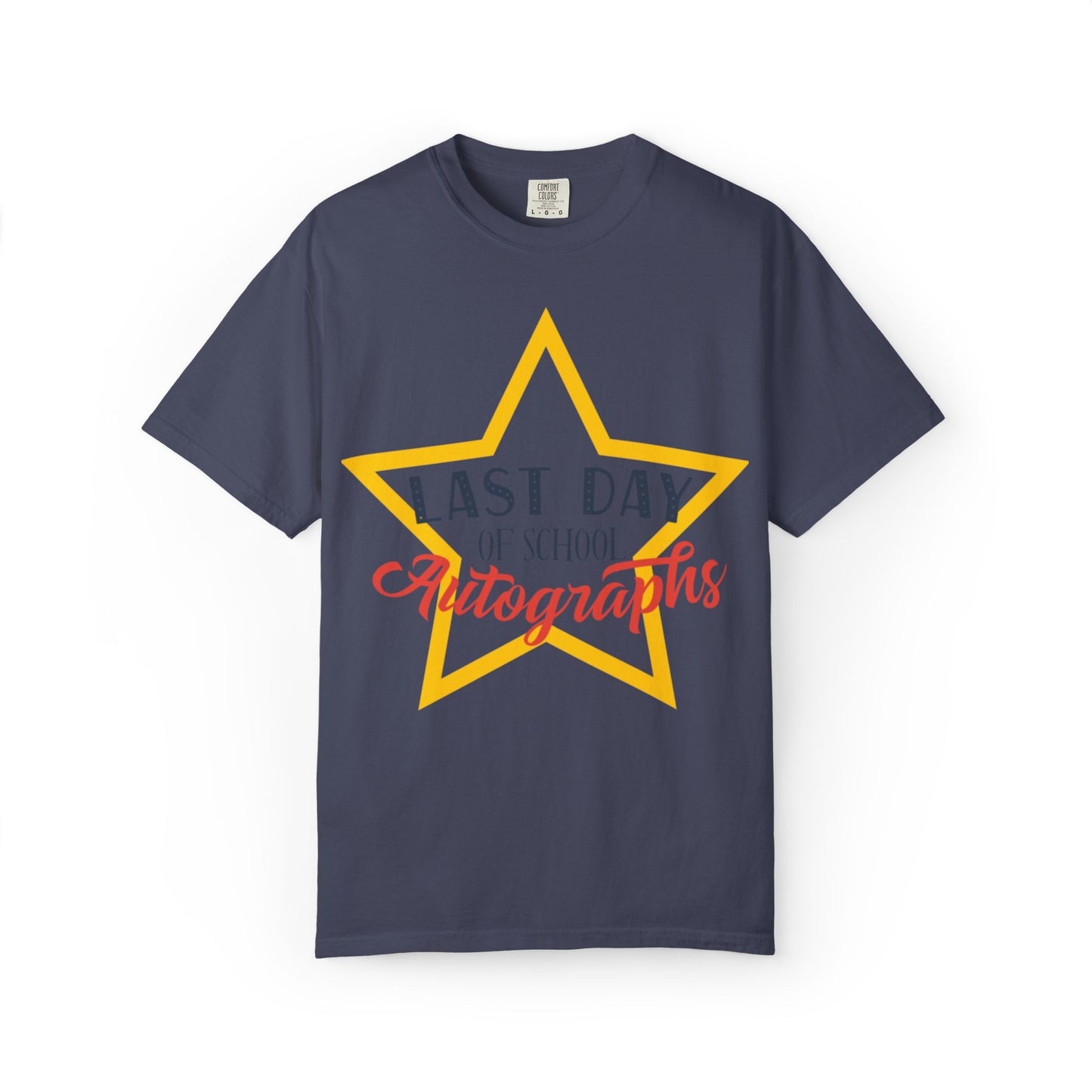 Last Day Of School Autographs Summer Break Goodbye Trendy Tee End-Of-Year Party Vacation Mode Unisex Heavy Cotton T-Shirt