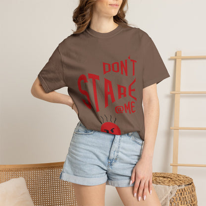 Don’t Stare Me Politeness Tee Personal Space Self-Consciousness Respect Boundaries Unisex Heavy Cotton T-Shirt