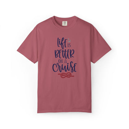 Life Is Better On A Cruise Marine Life Fishermen Seafaring Adventure Lovers Tee Shipman Unisex Heavy Cotton T-Shirt