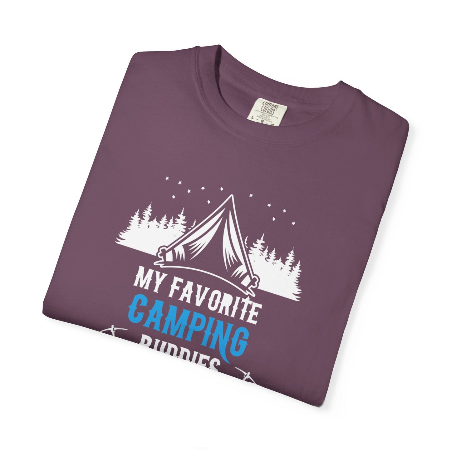Funny My Favorite Camping Buddies Call Me Dad Sarcastic Adventure Mountains Hiking Stars Unisex Heavy Cotton T-Shirt