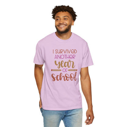 I Survived Another Year Of School Action Goal Setting Achievement Tee Self-Improvement Motivation Unisex Heavy Cotton T-Shirt