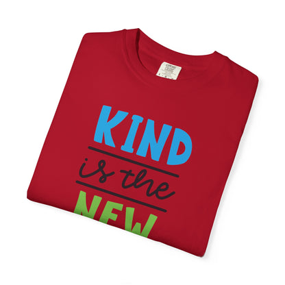 Kind Is The New Cool Positive Affirmation Tee Heartfelt Advice Inspirational Words Unisex Heavy Cotton T-Shirt