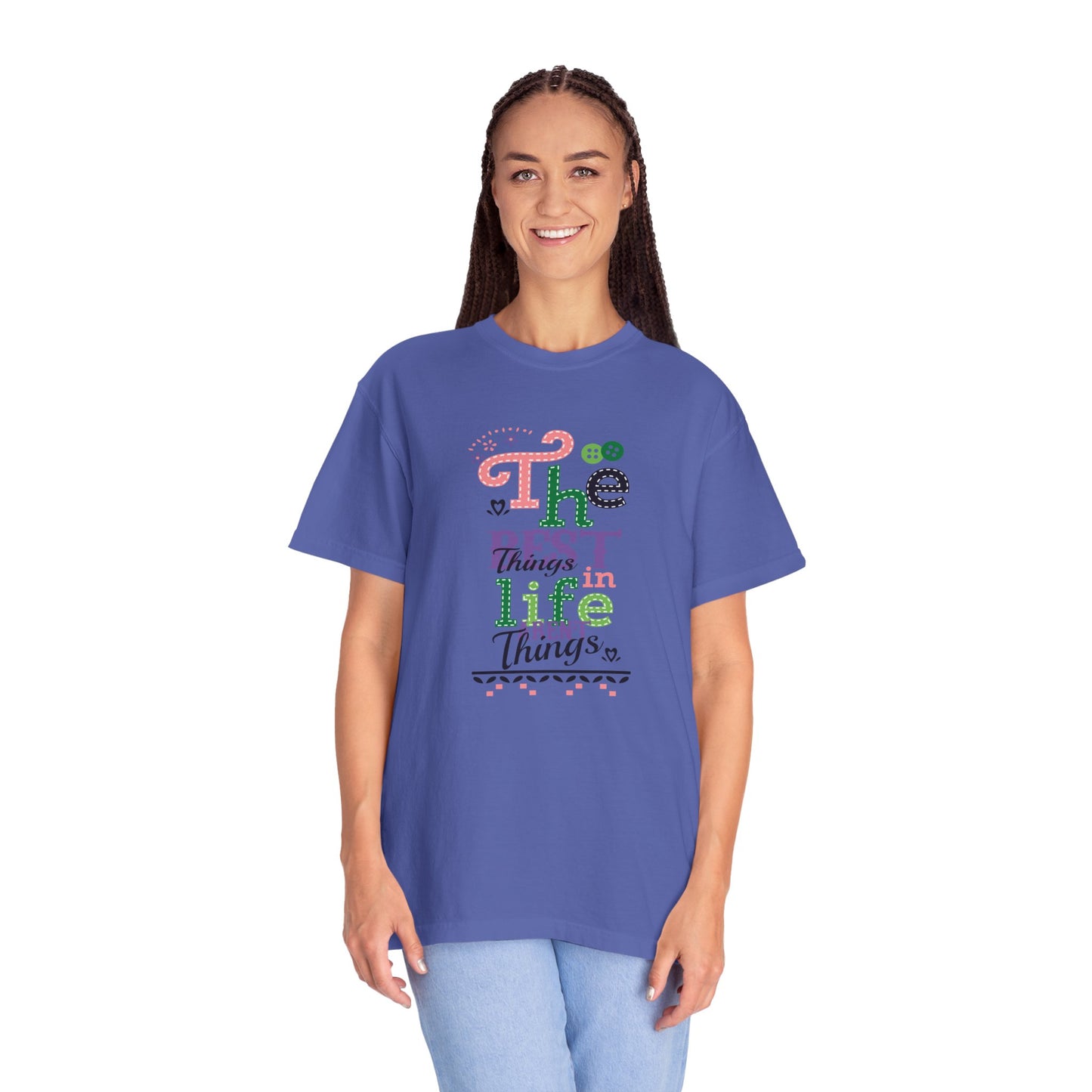 The Best Things In Life Aren’t Things Encouragement Self-belief Tee Moral Support Hopefulness Positivity People Unisex Heavy Cotton T-Shirt