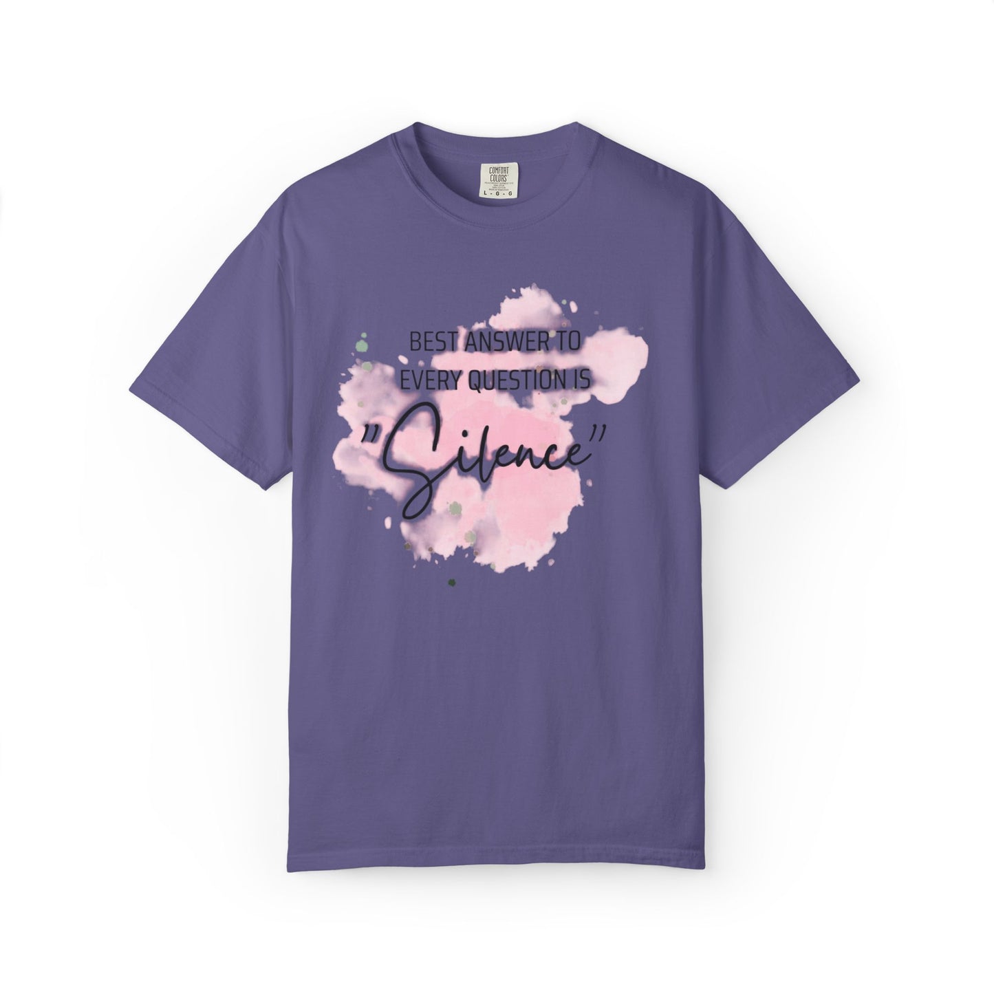 Silence - Unisex Garment-Dyed T-shirt