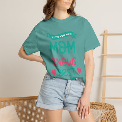 Mom Knows Best Strong Motherhood Heartfelt Guidance Tee Nurturing Knowledge Unisex Heavy Cotton T-Shirt